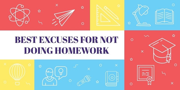Best Excuses for Not Doing Homework